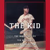 The Kid by  Ben Bradlee Jr. audiobook