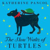 The Slow Waltz of Turtles by  Katherine Pancol audiobook