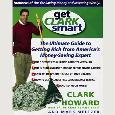 Get Clark Smart by Clark Howard audiobook