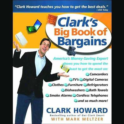 Clark's Big Book Of Bargains by Clark Howard audiobook