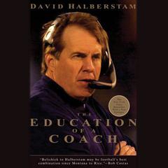 The Education of a Coach by David Halberstam audiobook