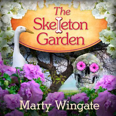 The Skeleton Garden by Marty Wingate audiobook