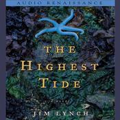 The Highest Tide by  Jim Lynch audiobook