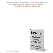 Scarcity by  Sendhil Mullainathan audiobook