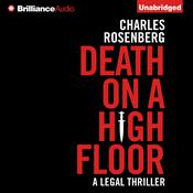 Death on a High Floor by  Charles Rosenberg audiobook