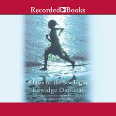 Claire of the Sea Light by Edwidge Danticat audiobook
