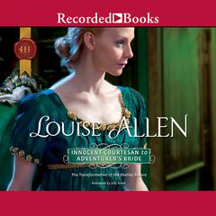 Innocent Courtesan to Adventurer's Bride by Louise Allen audiobook