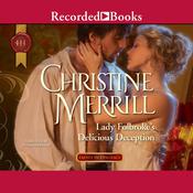 Lady Folbroke's Delicious Deception by  Christine Merrill audiobook