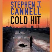 Cold Hit by  Stephen J. Cannell audiobook