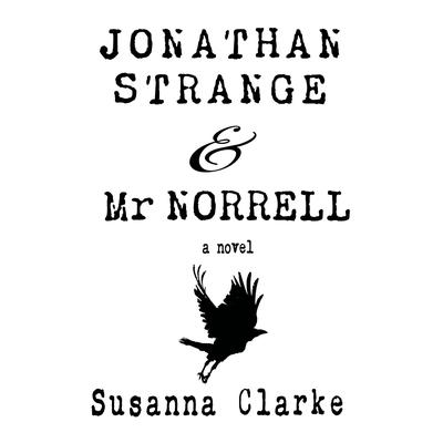 Jonathan Strange & Mr. Norrell by Susanna Clarke audiobook