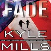 Fade by  Kyle Mills audiobook