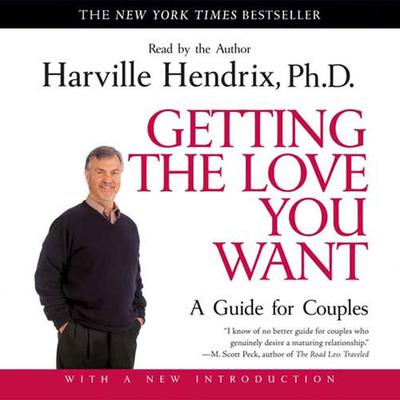 Getting the Love You Want by Harville Hendrix audiobook