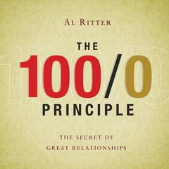 The 100/0 Principle by Al Ritter audiobook