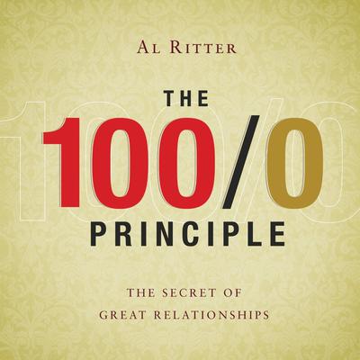 The 100/0 Principle by Al Ritter audiobook