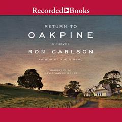 Return to Oakpine by Ron Carlson audiobook