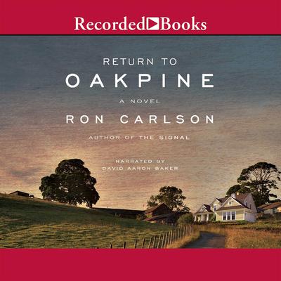 Return to Oakpine by Ron Carlson audiobook