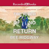 The River of No Return by  Bee Ridgway audiobook