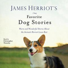 James Herriot's Favorite Dog Stories by James Herriot audiobook