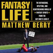 Fantasy Life by  Matthew Berry audiobook