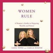 The Women Rule by  Carol Pepper audiobook