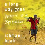 A Long Way Gone by  Ishmael Beah audiobook