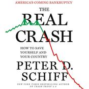 The Real Crash by  Peter D. Schiff audiobook