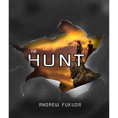 The Hunt by Andrew Fukuda audiobook
