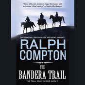 The Bandera Trail by  Ralph Compton audiobook