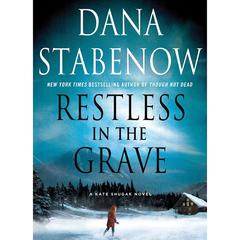 Restless in the Grave by Dana Stabenow audiobook