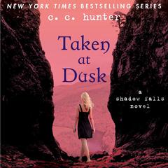 Taken at Dusk by C. C. Hunter audiobook