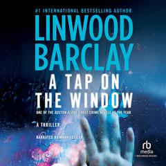A Tap on the Window by Linwood Barclay audiobook