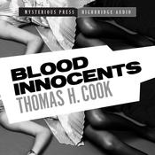 Blood Innocents by  Thomas H. Cook audiobook