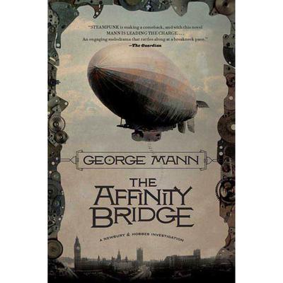 The Affinity Bridge by George Mann audiobook