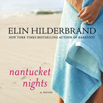 Nantucket Nights by Elin Hilderbrand audiobook