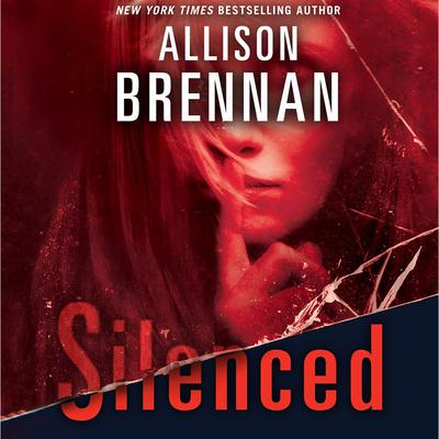 Silenced by Allison Brennan audiobook