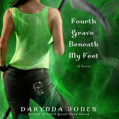 Fourth Grave Beneath My Feet by Darynda Jones audiobook