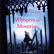 Whispers at Moonrise by  C. C. Hunter audiobook