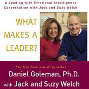 What Makes a Leader? by  Daniel Goleman PhD audiobook
