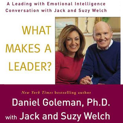 What Makes a Leader? by Daniel Goleman audiobook
