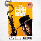 The Good Lord Bird (National Book Award Winner) by  James McBride audiobook