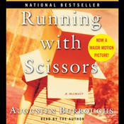 Running with Scissors by  Augusten Burroughs audiobook