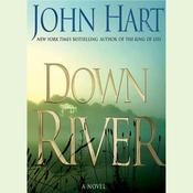 Down River by  John Hart audiobook