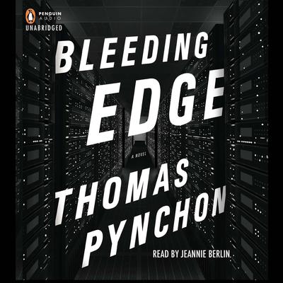 Bleeding Edge by Thomas Pynchon audiobook