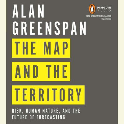 The Map and the Territory by Alan Greenspan audiobook