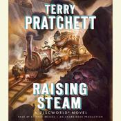 Raising Steam by  Sir Terry Pratchett audiobook
