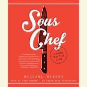 Sous Chef by  Michael Gibney audiobook