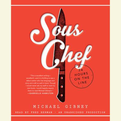 Sous Chef by Michael Gibney audiobook