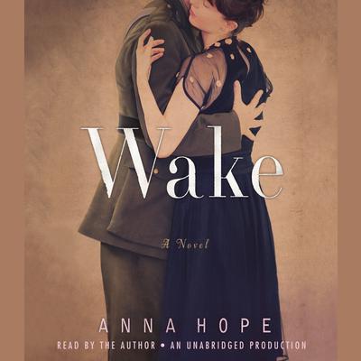 Wake by Anna Hope audiobook