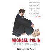 Diaries 1969-1979: The Python Years by  Michael Palin audiobook