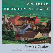 An Irish Country Village by  Patrick Taylor audiobook